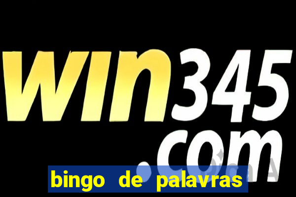 bingo de palavras 3 ano